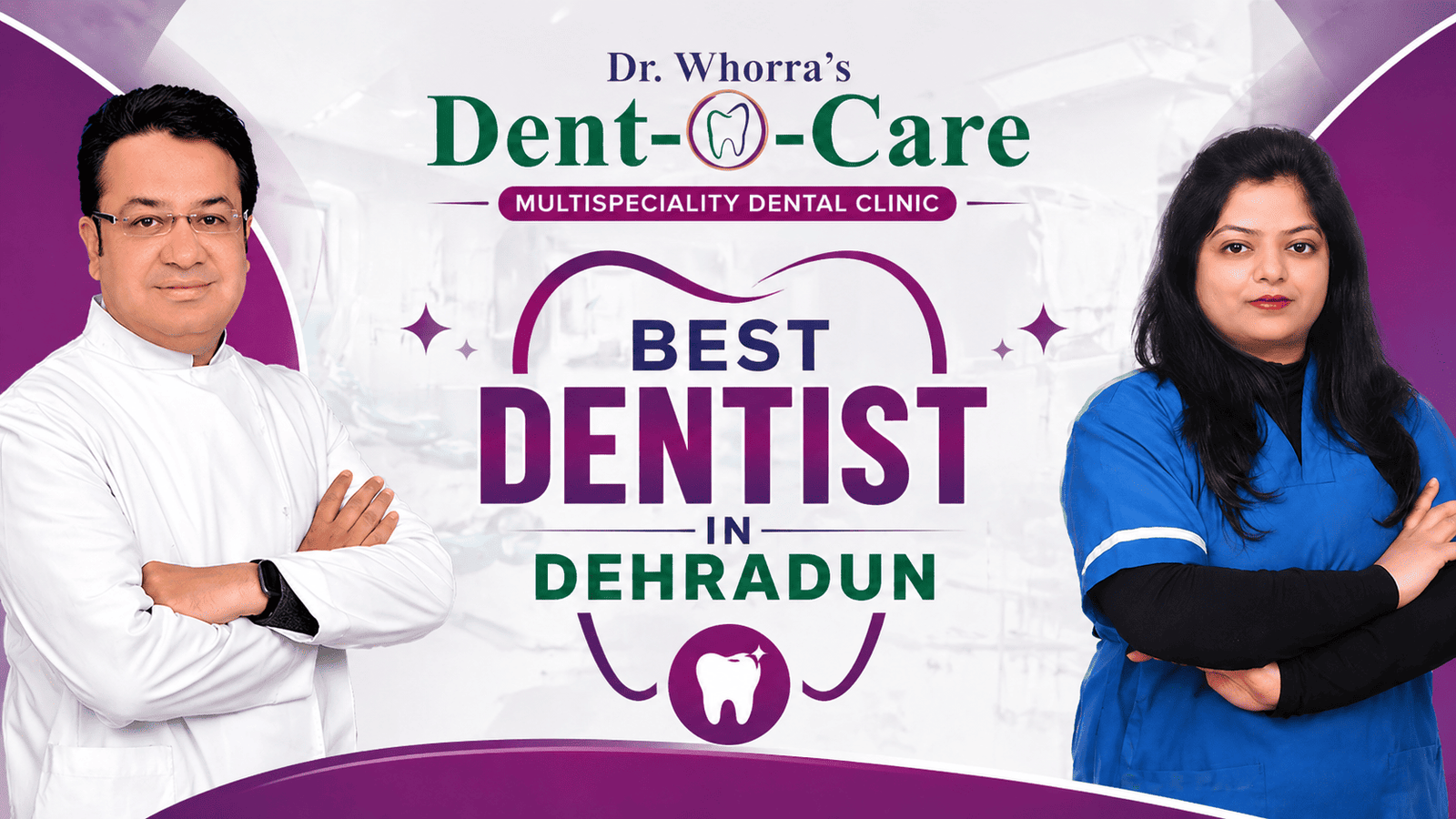 Dentist in Dehradun, Dr. Gaurav Whorra, Dr. Saummya Singh Whorra, Best Dentist in Dehradun – Advanced Dental Care at Dr. Whorra’s Dent-O-Care best dentist in Dehradun, dental clinic in Dehradun, dental implants in Dehradun, root canal treatment in Dehradun, cosmetic dentist Dehradun, orthodontist in Dehradun, RCT specialist Dehradun, smile makeover Dehradun, affordable dentist Dehradun, multispeciality dental clinic Dehradun, best dental clinic in Dehradun for implants, pain free root canal treatment Dehradun, top dentist near me in Dehradun, smile designing clinic in Dehradun, affordable dental treatment in Dehradun, dental care for kids in Dehradun,