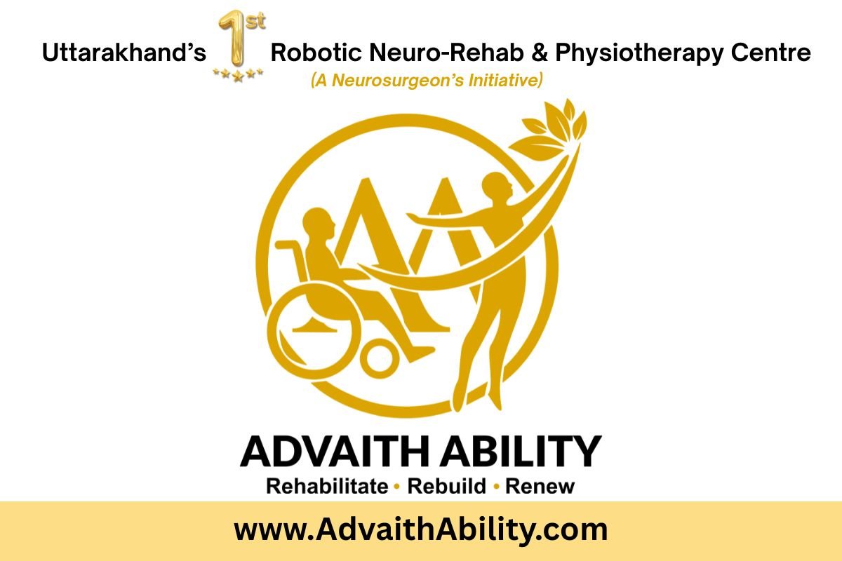 Advaith Ability Neuro Rehabilitation Center in Dehradun, Physiotherapy Center in dehradun, Physiotherapy Centre in dehradun, Neuro Rehabilitation Centre in Dehradun, Neuro Rehab Center in Dehradun, Stroke Rehabilitation in Dehradun, Paralysis Treatment in Dehradun, Spinal Cord Injury Rehabilitation in Dehradun, Brain Injury Rehabilitation in Dehradun, Pediatric Neuro Rehabilitation in Dehradun, Post-Surgery Rehabilitation in Dehradun, Pain Management Physiotherapy in Dehradun, Geriatric Physiotherapy in Dehradun,